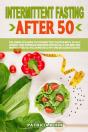 Intermittent Fasting After 50 - Preview