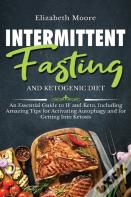 Intermittent Fasting And Ketogenic Diet