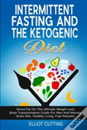 Capa do artigo Intermittent Fasting And The Ketogenic Diet