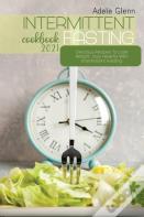 Intermittent Fasting Cookbook 2021