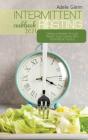 Intermittent Fasting Cookbook 2021 - Preview