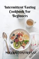 Intermittent Fasting Cookbook For Beginners