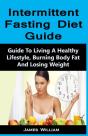 Intermittent Fasting Diet Guide 101 - Preview