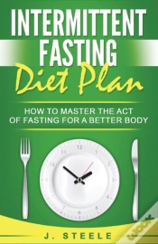 Capa do artigo Intermittent Fasting Diet Plan:  How To