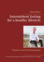 Intermittent Fasting For A Healthy Lifestyle - Preview