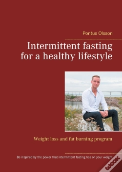 Capa do artigo Intermittent Fasting For A Healthy Lifestyle