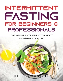 Capa do artigo Intermittent Fasting For Beginners &Amp; Professionals