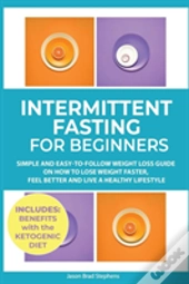Intermittent Fasting For Beginners