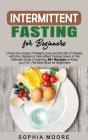 Intermittent Fasting For Beginners:  Unl - Preview
