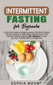 Capa do artigo Intermittent Fasting For Beginners:  Unl
