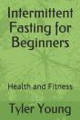 Intermittent Fasting For Beginners - Preview