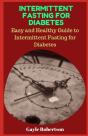 Intermittent Fasting For Diabetes - Preview