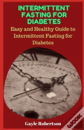 Intermittent Fasting For Diabetes