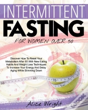 Capa do artigo Intermittent Fasting For Woman Over 50