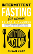Intermittent Fasting For Women 30-Day Challenge