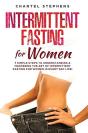 Intermittent Fasting For Women: 7 Simple - Preview