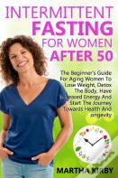 Intermittent Fasting For Women After 50