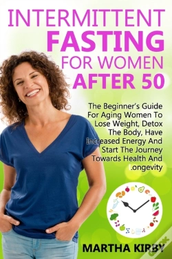 Capa do artigo Intermittent Fasting For Women After 50