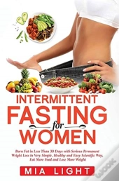Intermittent Fasting For Women: Burn Fat