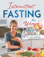 Intermittent Fasting For Women Over 50: - Preview