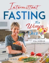 Intermittent Fasting For Women Over 50: