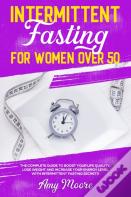 Intermittent Fasting For Women Over 50