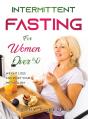 Intermittent Fasting For Women Over 50: - Preview