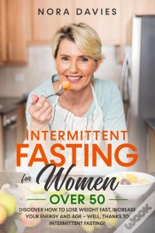 Capa do artigo Intermittent Fasting For Women Over 50