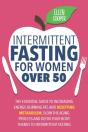Intermittent Fasting For Women Over 50 - Preview