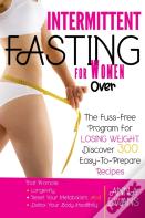 Intermittent Fasting For Women Over 50