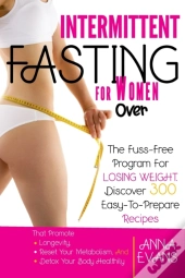 Intermittent Fasting For Women Over 50