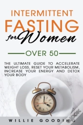 Intermittent Fasting For Women Over 50
