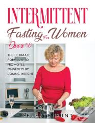 Intermittent Fasting For Women Over 50