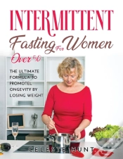 Capa do artigo Intermittent Fasting For Women Over 50