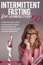Intermittent Fasting For Women Over 50