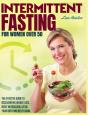Intermittent Fasting For Women Over 50 - Preview
