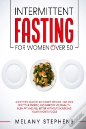 Intermittent Fasting For Women Over 50
