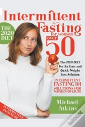 Intermittent Fasting For Women Over 50