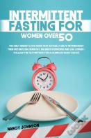Intermittent Fasting For Women Over 50