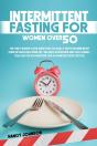 Intermittent Fasting For Women Over 50 - Preview