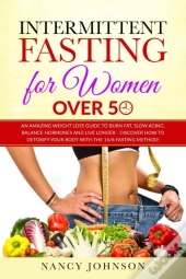 Intermittent Fasting For Women Over 50