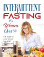 Intermittent Fasting For Women Over 50: - Preview