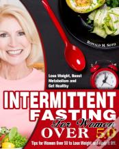 Intermittent Fasting For Women Over 50