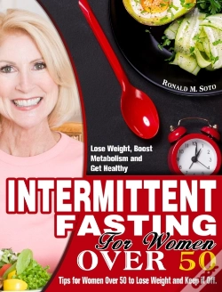 Capa do artigo Intermittent Fasting For Women Over 50