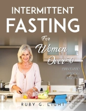 Capa do artigo Intermittent Fasting For Women Over 50: