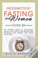 Intermittent Fasting For Women Over 50