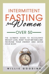 Intermittent Fasting For Women Over 50
