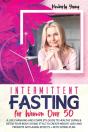Intermittent Fasting For Women Over 50 - Preview