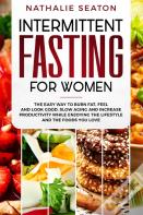 Intermittent Fasting For Women