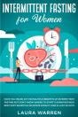 Intermittent Fasting For Women - Preview